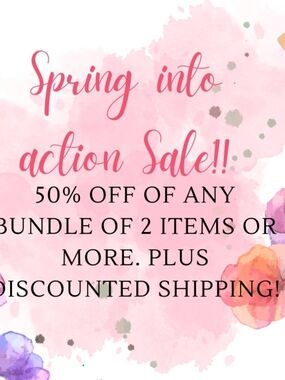 Spring Into Action sale 🌹🌻🌸